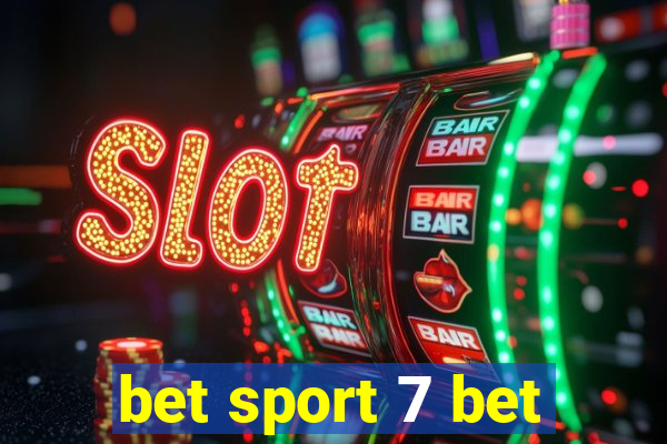 bet sport 7 bet